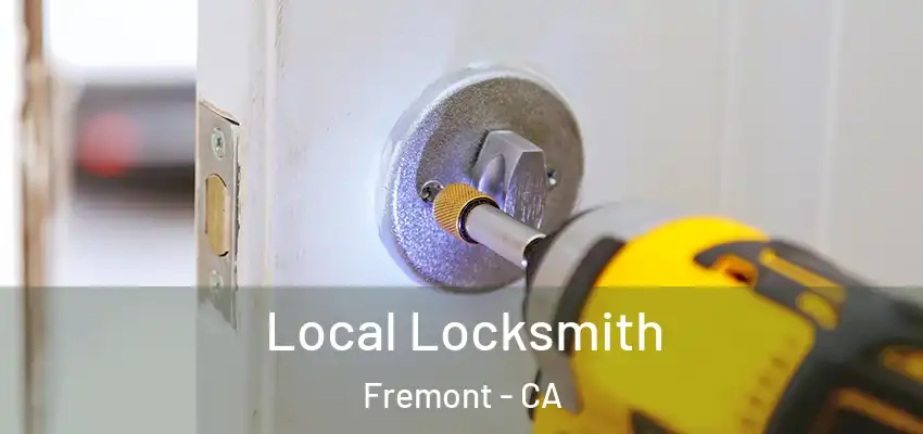  Local Locksmith Fremont - CA